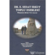 Dr. E. Sedat Erkut Toplu Eserleri Bilgin Kltr Sanat