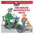 Arkadam Motosikletli Polis  Bankas Kltr Yaynlar
