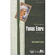 Yunus Emre Yeni Asya Neriyat