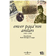 Enver Paa`nn Anlar 1881 1908  Bankas Kltr Yaynlar