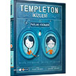 Templeton kizleri ve Parlak Fikirleri Redhouse Kidz Yaynlar