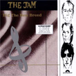 Dig The New Breed The Jam