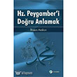 Hz Peygamberi Doru Anlamak Okur Akademi