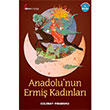 Anadolunun Ermi Kadnlar Okur Kitapl