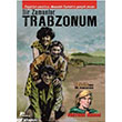 Bir Zamanlar Trabzonum - Frtna Adam izgi Dler Yaynevi