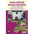 Elveda Yurtkur Merhaba Yeni Hayat Ar Sanat Yaynevi