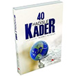 40 Hadisle Kader Yeni Asya Neriyat