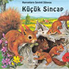 Hayvanlarn Sevimli Dnyas Kk Sincap Altn Kitaplar