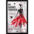 Bu Kadnc Yalnzlk Dokuz Yaynlar