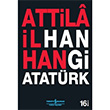 Hangi Atatrk Atilla lhan  Bankas Kltr Yaynlar