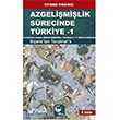 Azgelimilik Srecinde Trkiye 1-Bizanstan Gnmze Belge Yaynlar