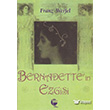 Bernadette`in Ezgisi Belge Yaynlar