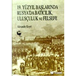 19. Yzyl Balarnda Rusya`da Batclk, Ulusuluk ve Felsefe Belge Yaynlar