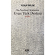 Uyan Trk Destan Akl Fikir Yaynlar
