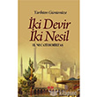 Tarihten Gnmze ki Devir ki Nesil Akl Fikir Yaynlar