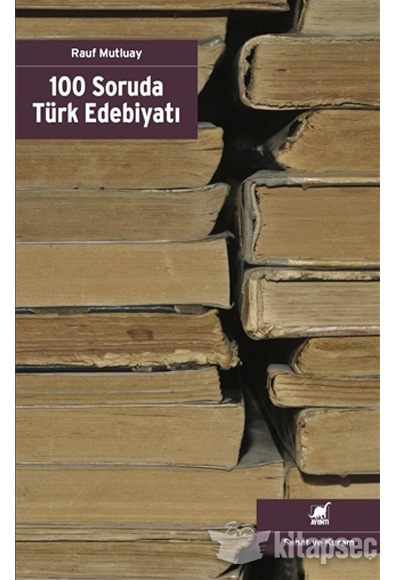 100 Soruda Trk Edebiyat Ayrnt Yaynlar