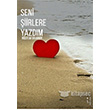 Seni iirlere Yazdm kinci Adam Yaynlar