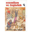 Sosyalizm ve zgrlk Rousseau ve Marx ve Dier Yazlar Belge Yaynlar