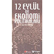 12 Eyll ve Ekonomi Politikalar Berikan Yaynlar