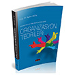 Teorisyen ve Yaklamlarna Gre Organizasyon Teorileri Sava Yaynevi