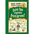 Sessiz Sakin`in Grltl Maceralar Ben Bu Oyunu Bozarm Gen Hayat Yaynlar