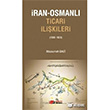 ran - Osmanl Ticari likiler Berikan Yaynlar