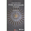 Anadolu Trk Beylikleri Tarihi Berikan Yaynlar