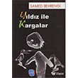 Yldz ile Kargalar Berikan Yaynlar