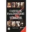 Casusluk Faaliyetleri ve Trkiye Bilge Karnca Yaynlar