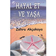Hayal Et ve Yaa Bilge Karnca Yaynlar