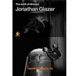 The Work Of Director Jonathan Glazer