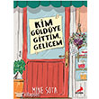 Kim Gldye Gittim Gelecem Erdem Yaynlar