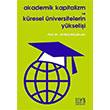 Akademik Kapitalizm ve Kresel niversitelerin Ykselii Derin Yaynlar