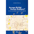 Avrupa Birlii Nereye Kouyor Derin Yaynlar