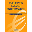Avrupann Parasal Entegrasyonu Derin Yaynlar