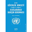Bm Gvenlik Konseyi ve Uluslararas Barn Korunmas Derin Yaynlar
