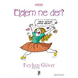 Elalem Ne Der ? Cadde Yaynlar
