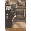 Karga Korosu Cadde Yaynlar