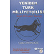Yeniden Trk Milliyetilii Bilge Karnca Yaynlar
