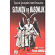 Satanizm ve Masonluk Bilge Karnca Yaynlar