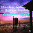 American Dreams Charlie Haden