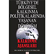 Trkiyede Blgesel Kalknma Politikalarnda Yaanan Dnm ve Kalknma Ajanslar Derin Yaynlar
