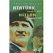 Atatrk Modeli mi? Hitler Modeli mi? Bilgeouz Yaynlar