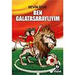 Ben Galatasaraylym Bilgi Yaynevi