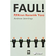 Faul! FIFA`nn Karanlk Yz Bilgi Yaynevi