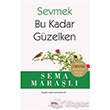 Sevmek Bu Kadar Gzelken Motto Yaynlar