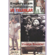 Emperyalizm, Kreselleme ve Yalanlar Ceylan Yaynclk