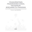 Yksekretimin Finansmannda Gncel Yaklamlar Borlanma le Finans Derin Yaynlar