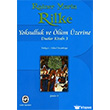 Yoksulluk ve lm zerine Rainer Maria Rilke Cem Yaynevi