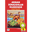 Arman Dinazorlar lkesinde Ceylan Yaynclk